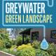 "Greywater, Green Landscape," a book by Laura Allen